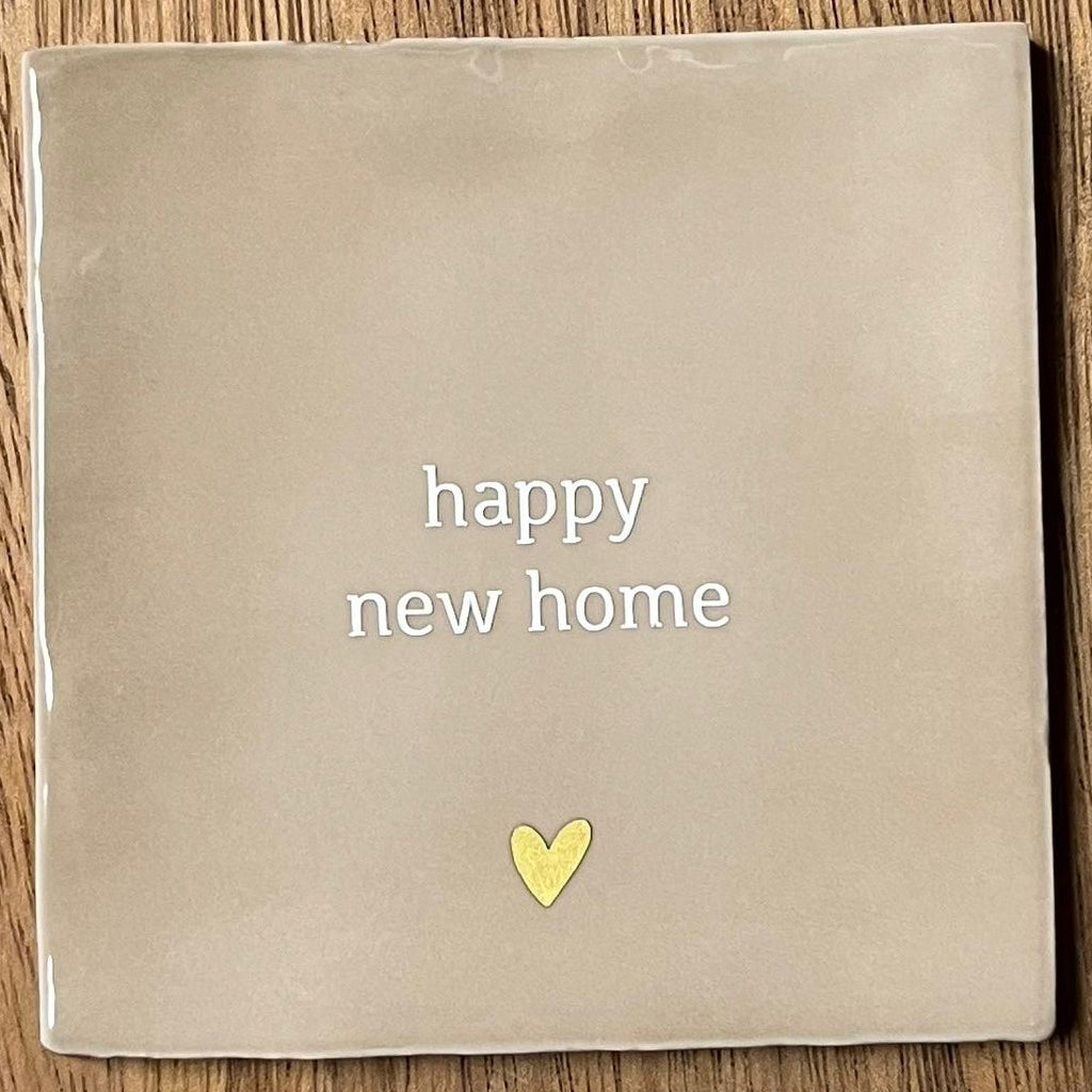 Tegeltje Happy new home | Beige
