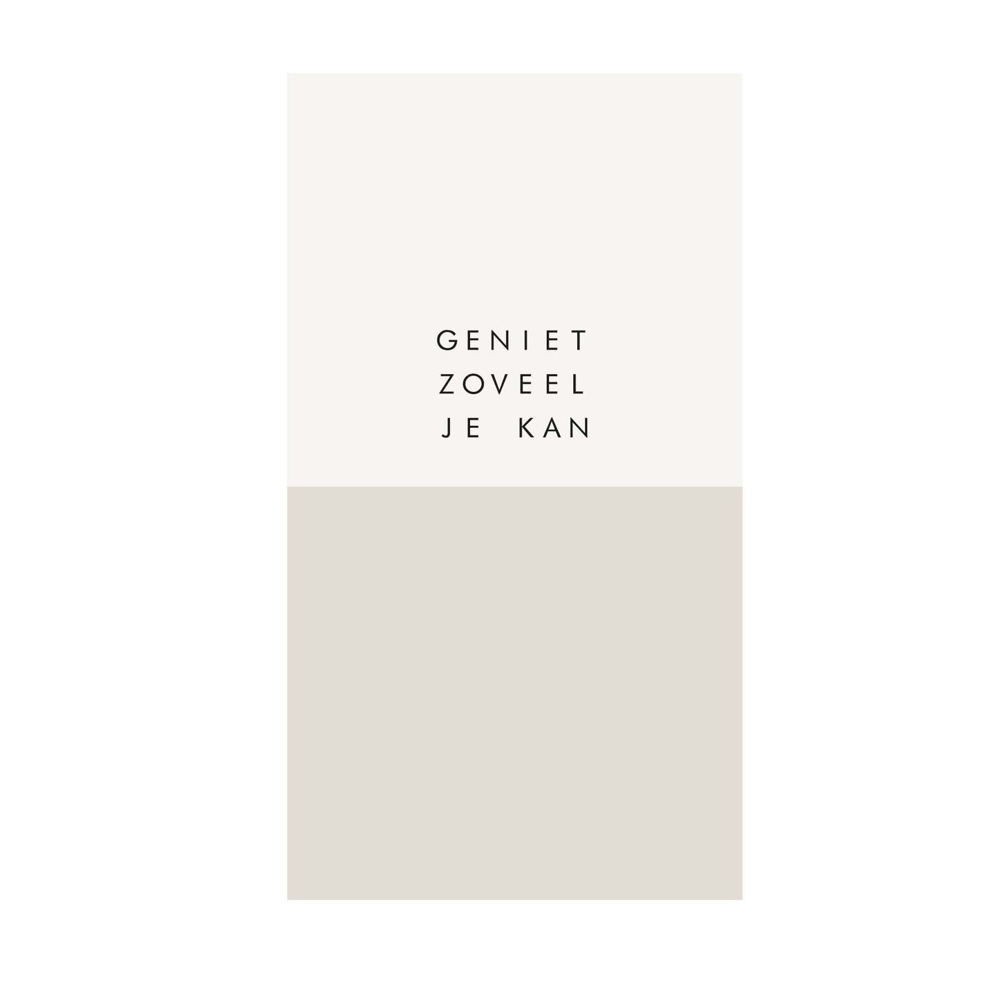 Zusss | Servetten Geniet zoveel je kan | 11x20cm | Wit - Zand