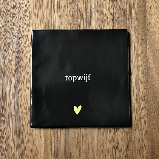Tegeltje Topwijf | Zwart