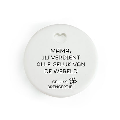 Geluksbrengertje | Mama