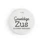 Geluksbrengertje | Zus
