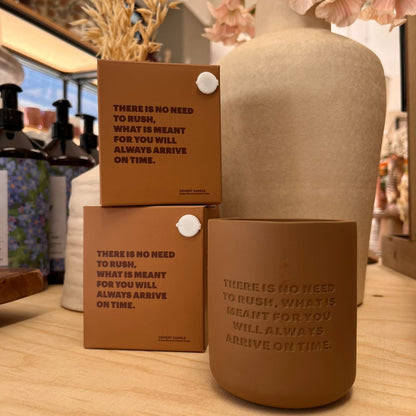 Cemented Candle | There is no need to rush