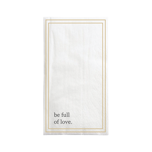 Servetten Be full of love