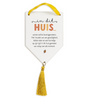 Tassel Deco Groot In dit Huis
