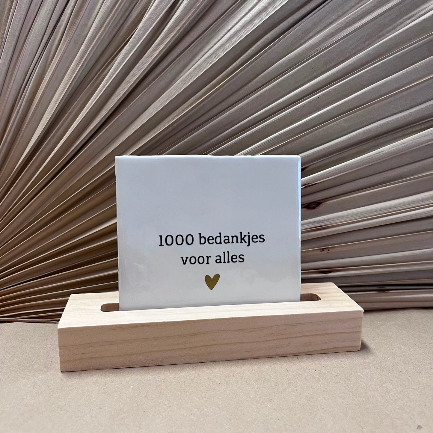 Tegeltje 1000 bedankjes voor alles Wit met houten houder naturel