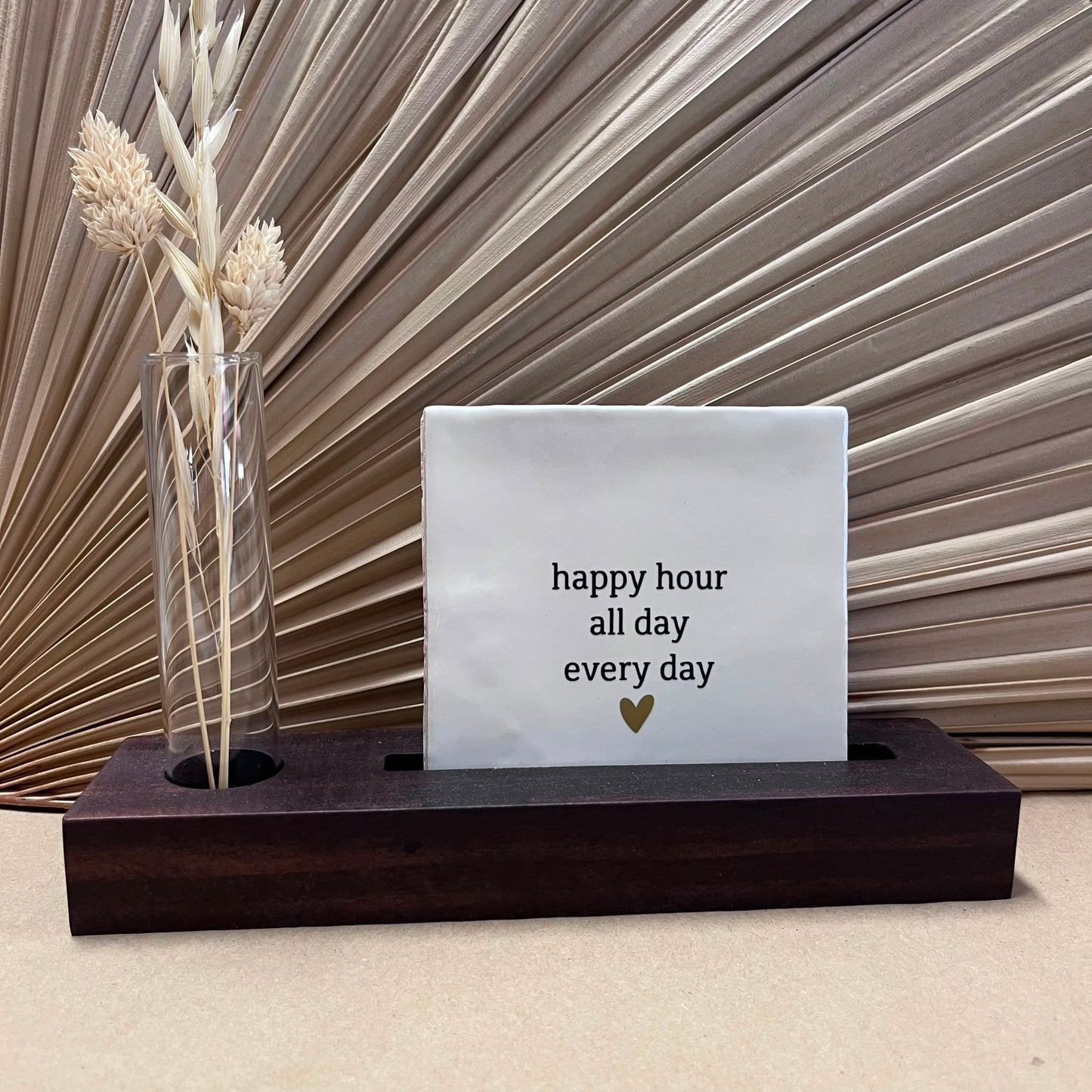 Tegeltje Happy hour all day every day | Wit