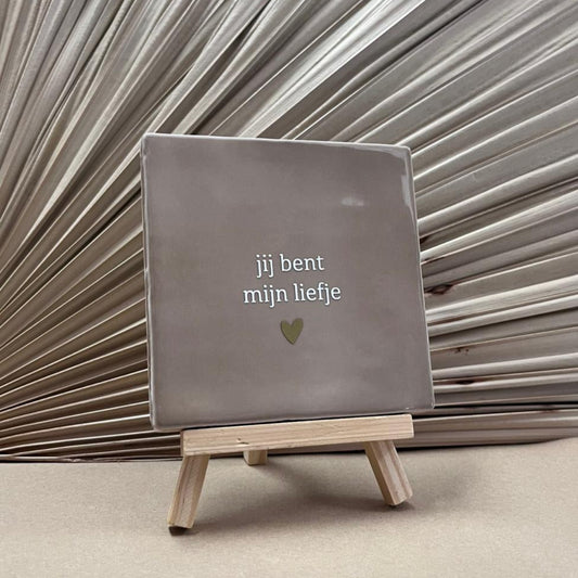Tegeltje Jij bent mijn liefje Beige met mini ezel