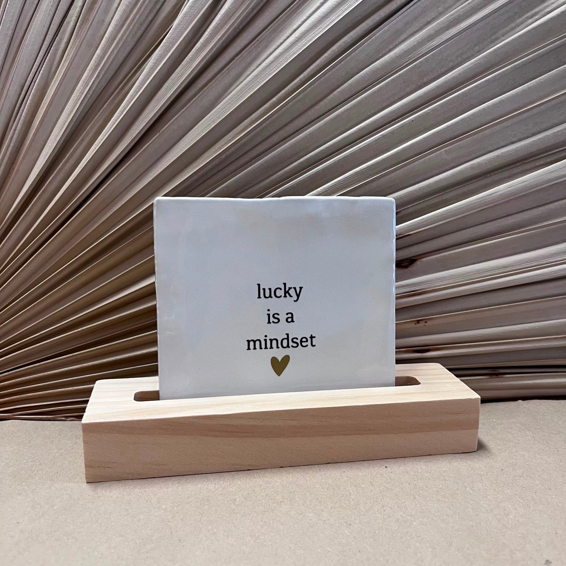 Tegeltje Lucky is a mindset | Wit