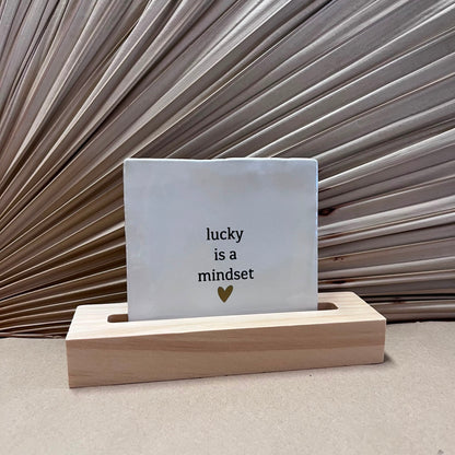 Tegeltje Lucky is a mindset | Wit