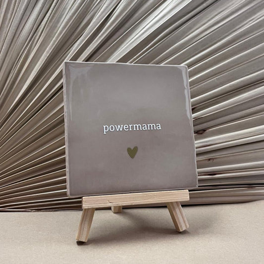 Tegeltje Powermama Beige met mini ezel