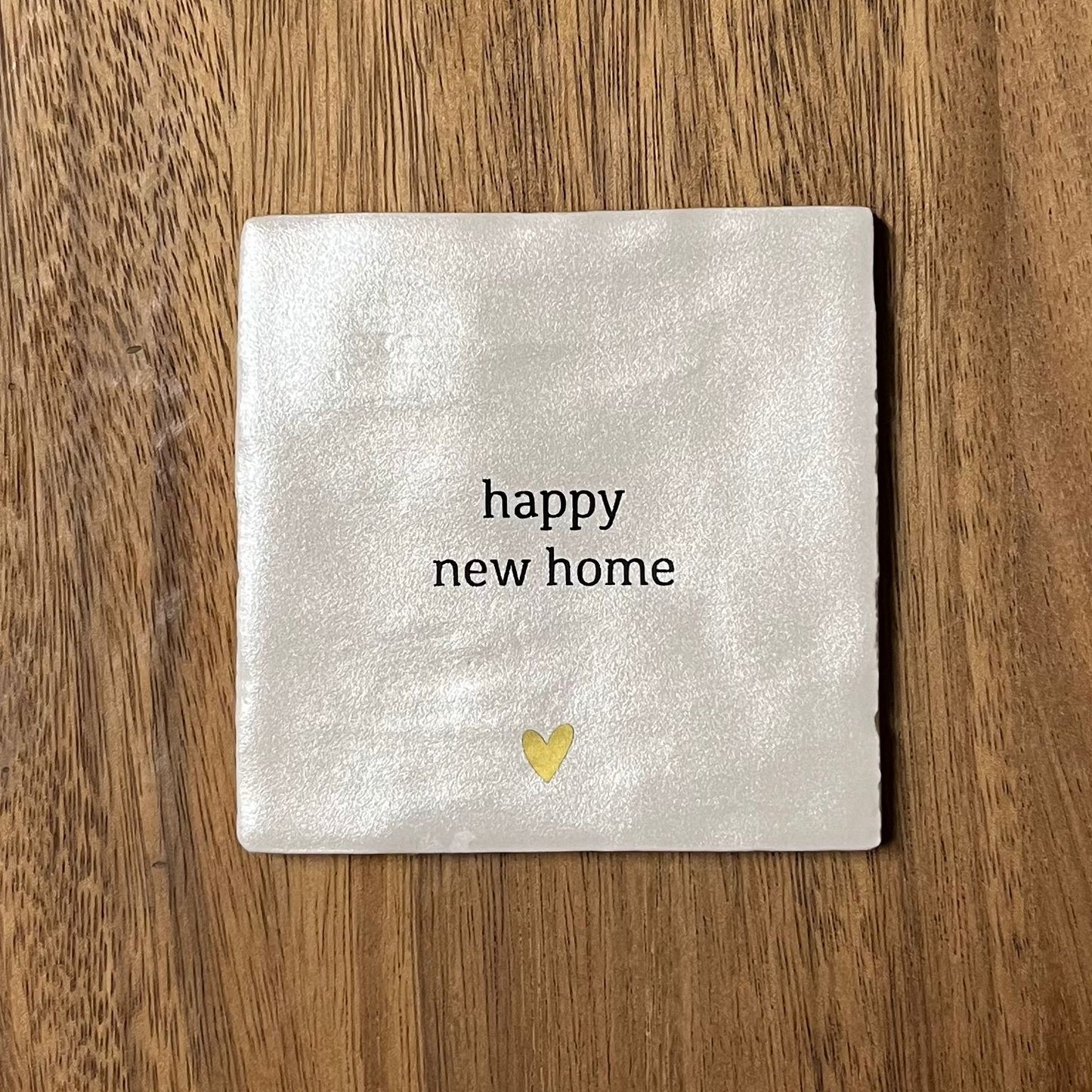 Tegeltje Happy new home | Beige parelmoer
